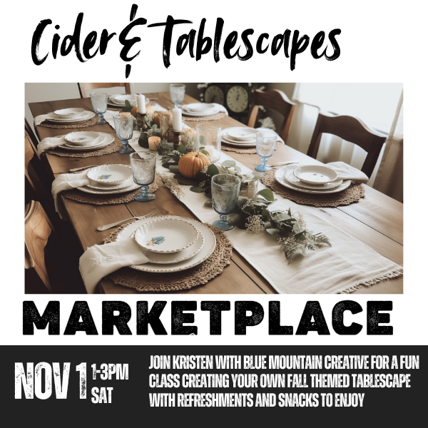 Cider & Tablescapes Class Nov 1