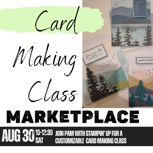 Aug 30- Card Making Class