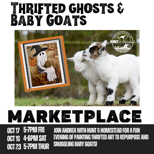 Thrifted Ghosts & Baby Goats Class- Oct 17